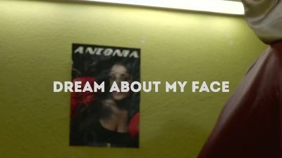 Antonia - Dream About My Face