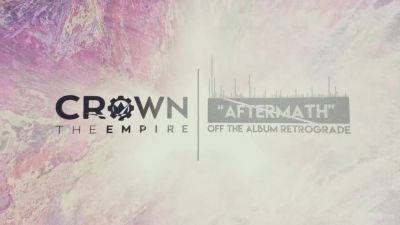 Crown The Empire - Aftermath