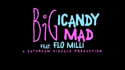 Icandy - Big Mad feat. Flo Milli