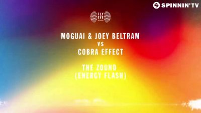 Moguai & Joey Beltram Vs Cobra Effect - The Zound