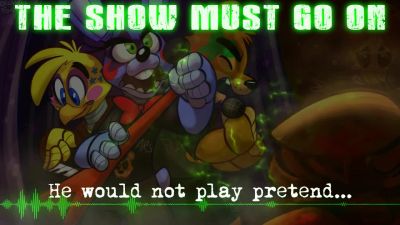 The Show Must Go On - Five Nights At Freddy's Rock Song By Mandopony