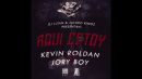 Скачать клип Aqui Estoy - Kevin Roldan X Jory Boy