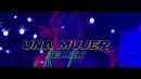 Скачать клип Una Mujer Remix - DJ Nelson, Darell, Brytiago, De La Ghetto, Jay Wheeler, Nio Garcia