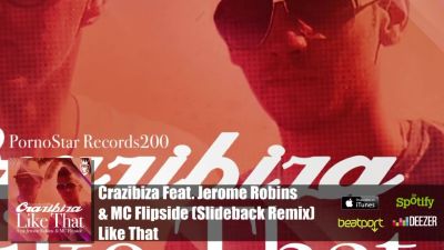 Crazibiza feat. Jerome Robins & Mc Flipside - Like That