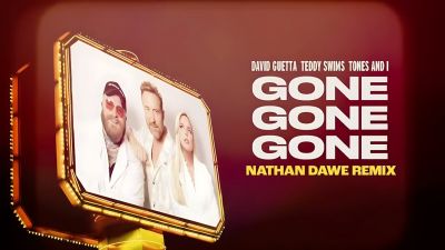 David Guetta, Teddy Swims, Tones And I - Gone Gone Gone