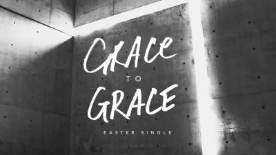 Grace To Grace - Hillsong Worship