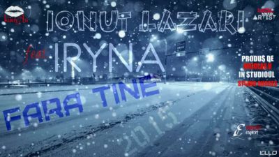 Ionut Lazari feat. Iryna - Fara Tine