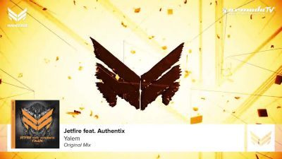 Jetfire feat. Authentix - Yalem
