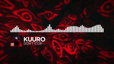 Kuuro - Don't Stop