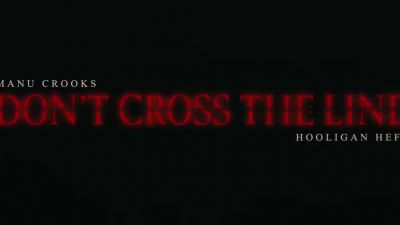 Manu Crooks - Don't Cross The Line feat. Hooligan Hefs