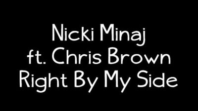Nicki Minaj - Right By My Side