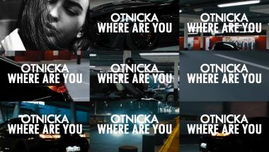 Скачать клип OTNICKA - Where Are You