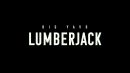 Скачать клип Big Yavo - Lumberjack
