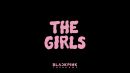 Скачать клип Blackpink The Game - The Girls