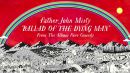 Скачать клип Father John Misty - Ballad Of The Dying Man
