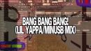 Скачать клип Lil Yappa - Bang Bang Bang!