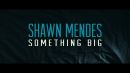 Скачать клип Shawn Mendes - Something Big